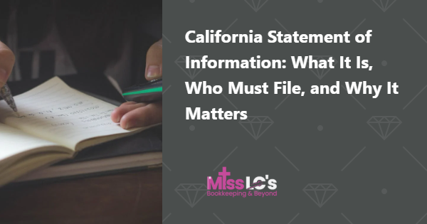 California Statement of Information: What It Is, Who Must File, and Why It Matters